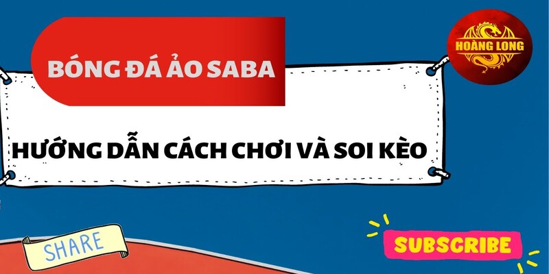 Cách Soi Kèo Bóng Saba Và Kinh Nghiệm Cá Độ Hiệu Quả